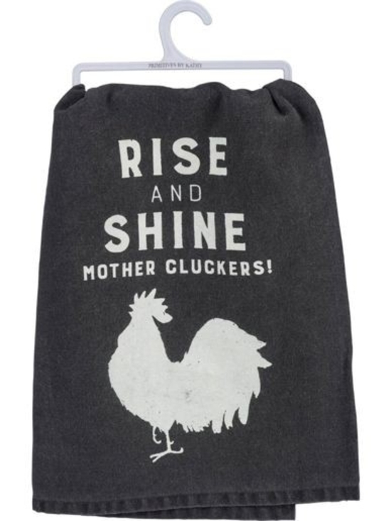 Primitives by Kathy Other - Primitives by Kathy Charcoal 'Rise and Shine Mother Cluckers' Rooster Tea Towel